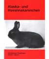 Alaska und Havanna-Kaninchen